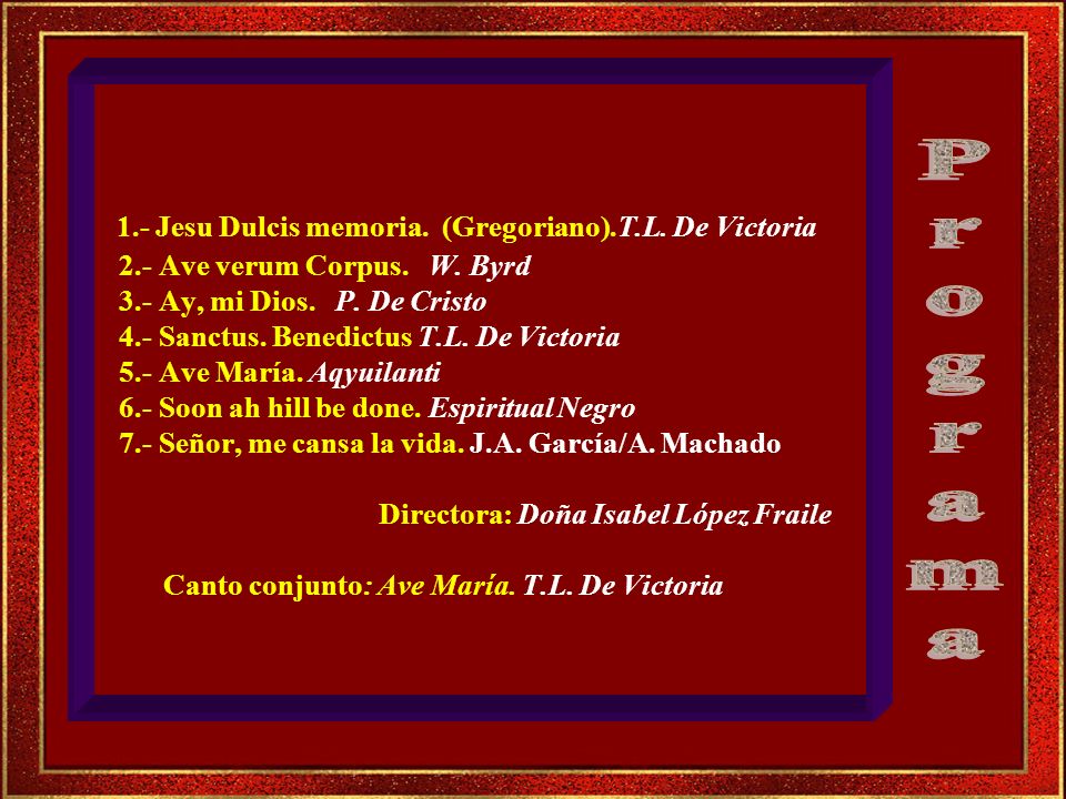 1. - Jesu Dulcis memoria. (Gregoriano). T. L. De Victoria 2