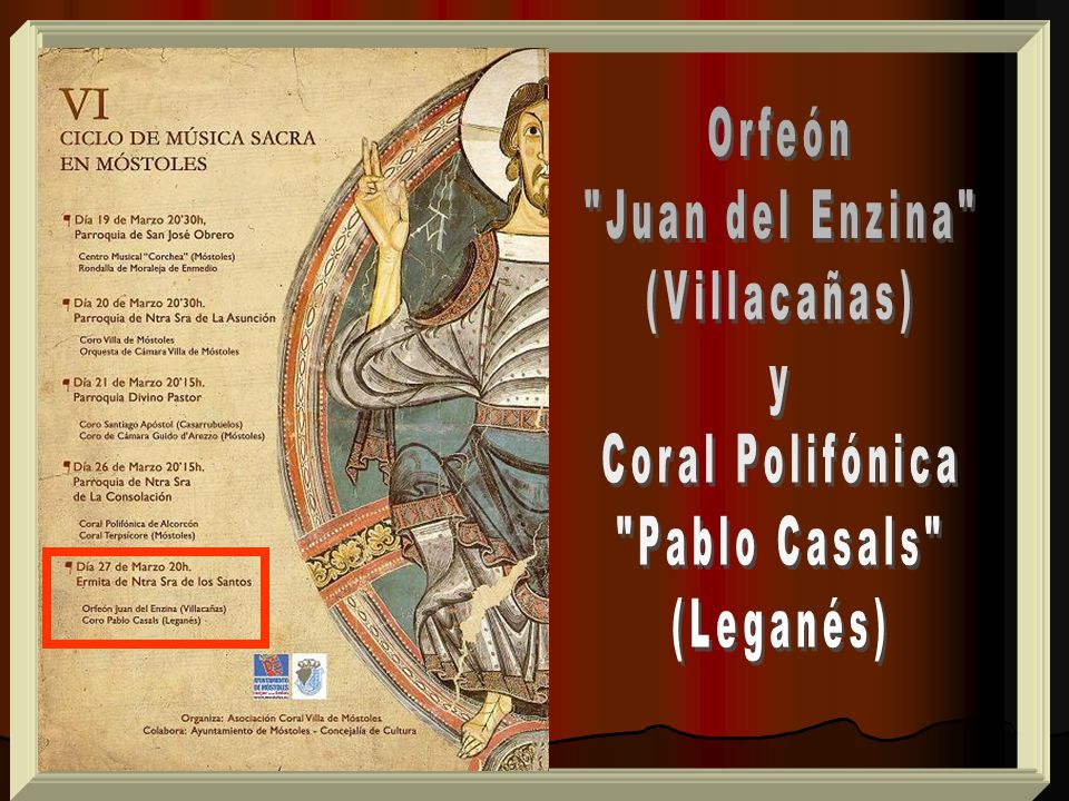 Orfeón Juan del Enzina (Villacañas) y Coral Polifónica Pablo Casals (Leganés)
