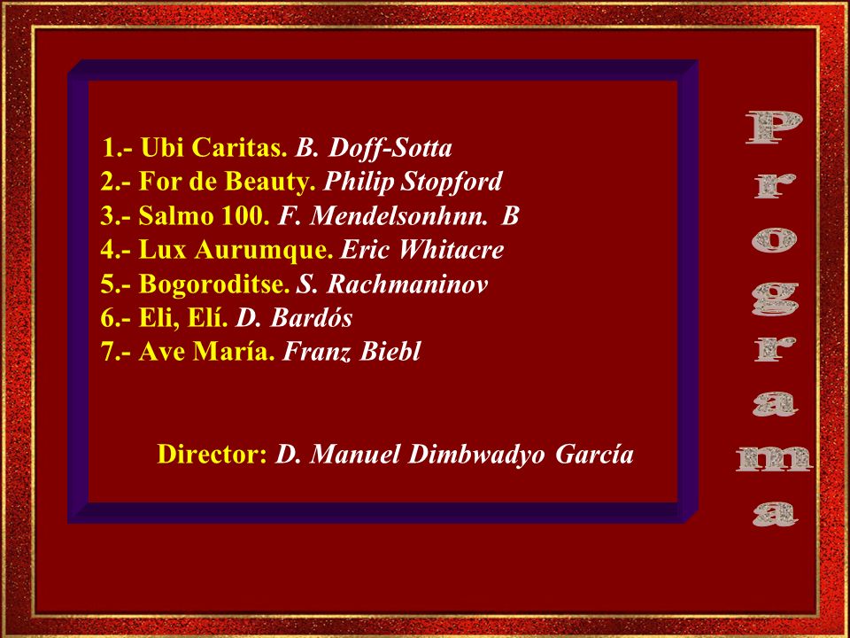 1. - Ubi Caritas. B. Doff-Sotta 2. - For de Beauty. Philip Stopford 3