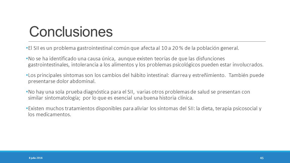 Conclusiones El SII es un problema gastrointestinal común que afecta al 10 a 20 % de la población general.
