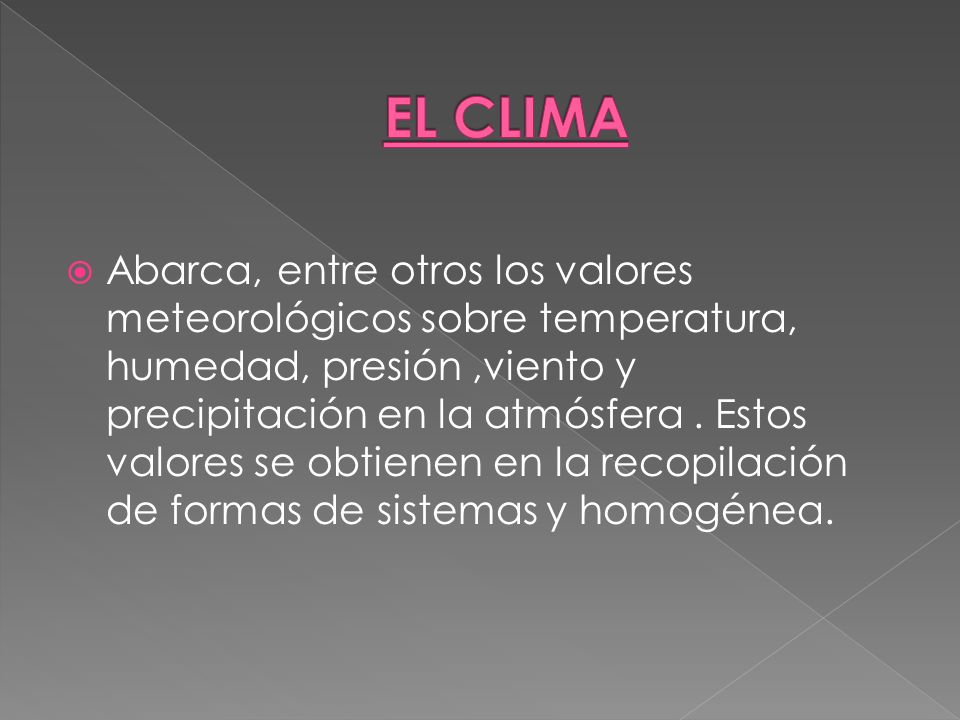 EL CLIMA