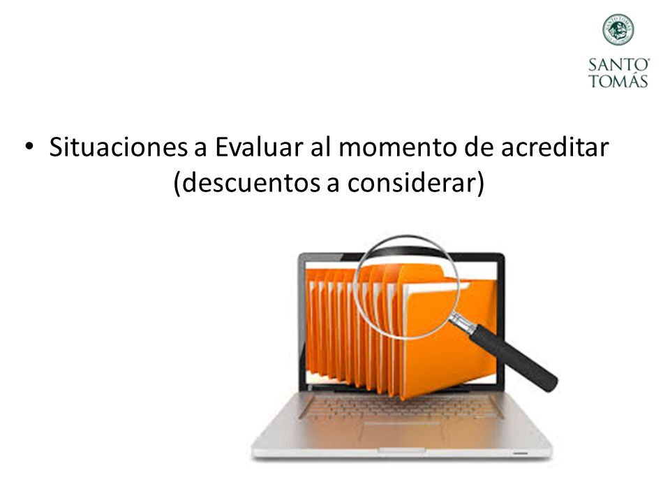 Situaciones a Evaluar al momento de acreditar (descuentos a considerar)