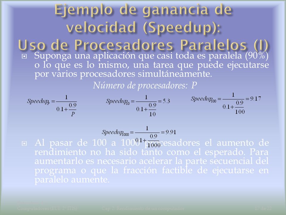 Ejemplo de ganancia de velocidad (Speedup): Uso de Procesadores Paralelos (I)