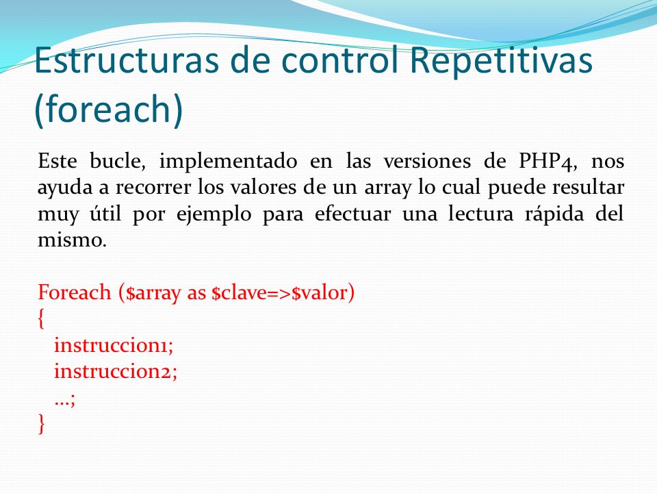 Estructuras de control Repetitivas (foreach)
