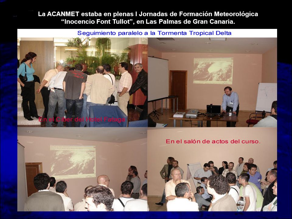 La ACANMET estaba en plenas I Jornadas de Formación Meteorológica