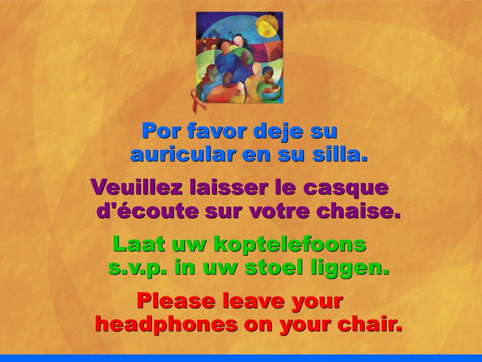 Por favor deje su auricular en su silla.