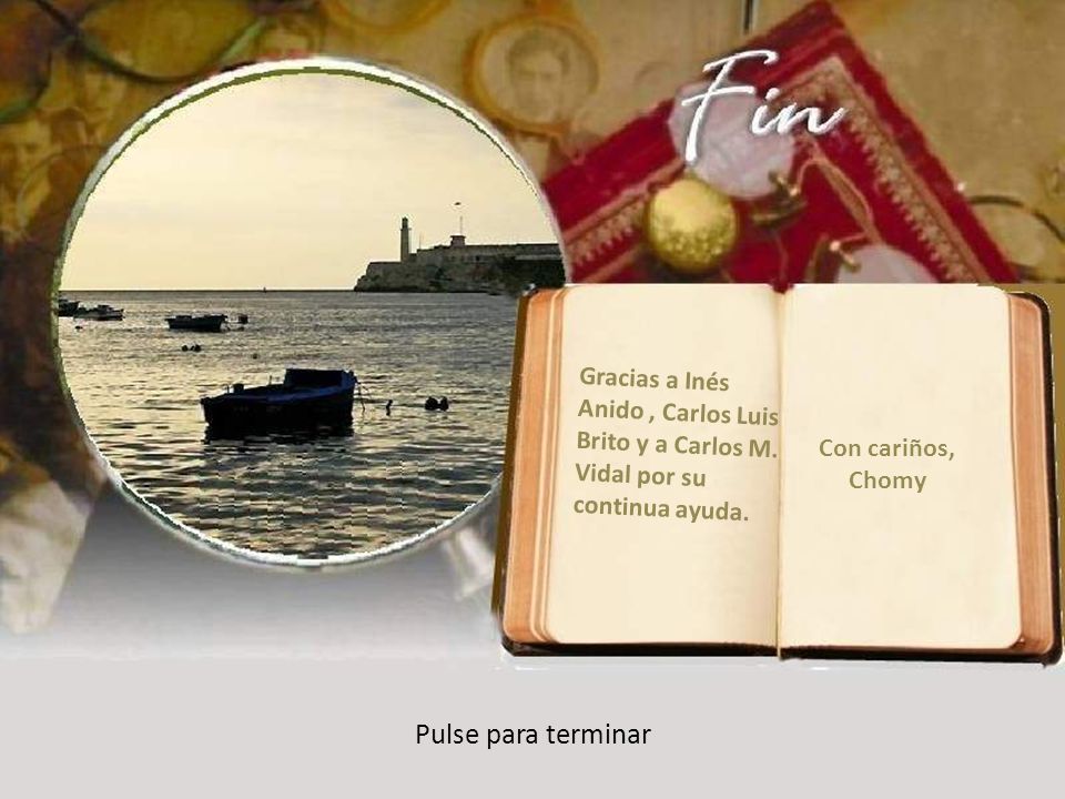 Gracias a Inés Anido , Carlos Luis Brito y a Carlos M