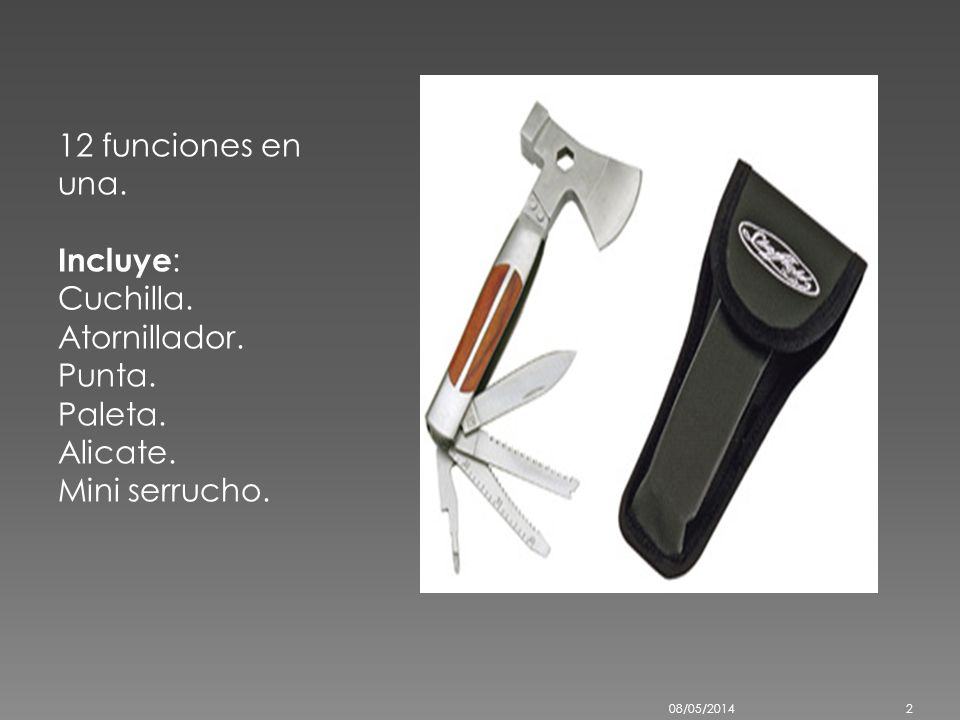 12 funciones en una. Incluye: Cuchilla. Atornillador. Punta. Paleta