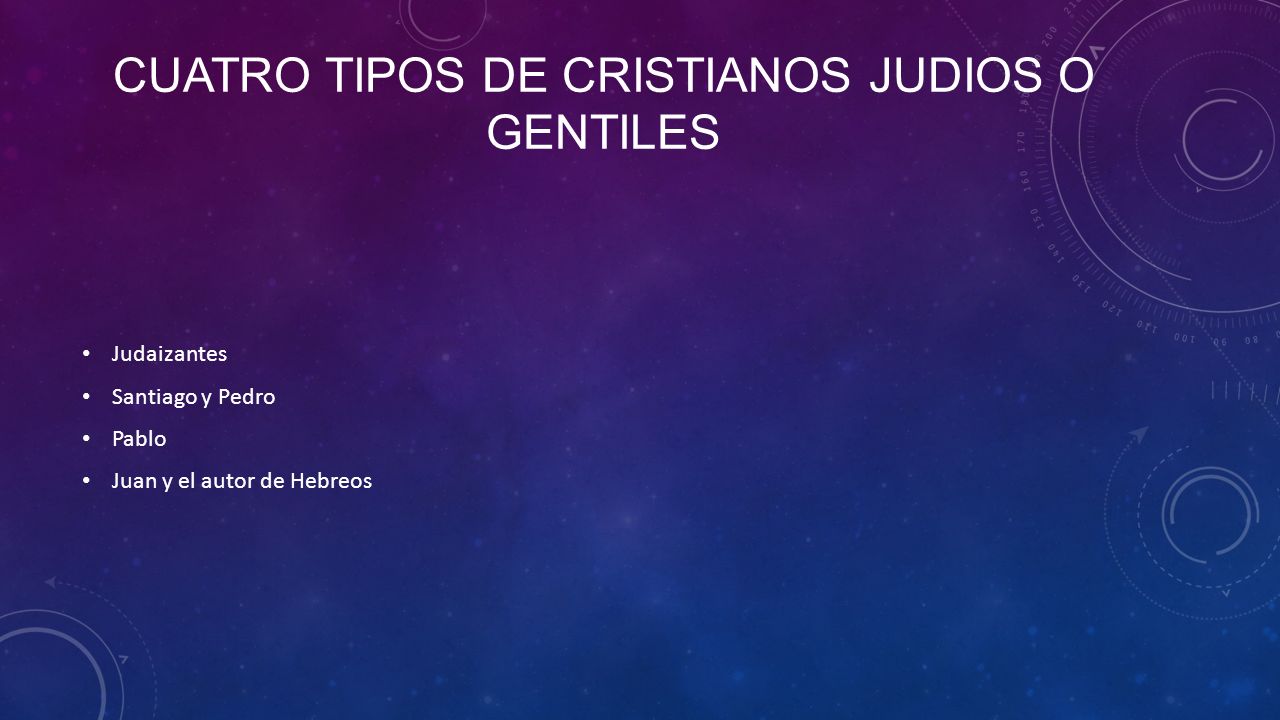 Cuatro tipos de cristianos judios o gentiles