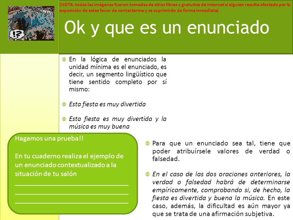 Ok y que es un enunciado Hagamos una prueba!!
