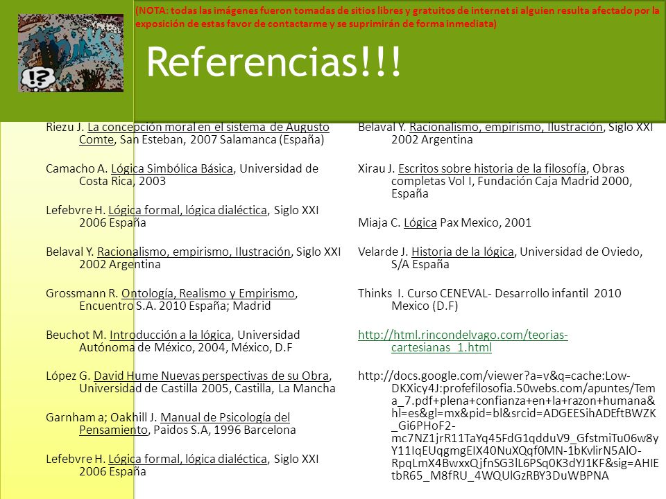 Referencias!!! Riezu J. La concepción moral en el sistema de Augusto Comte, San Esteban, 2007 Salamanca (España)