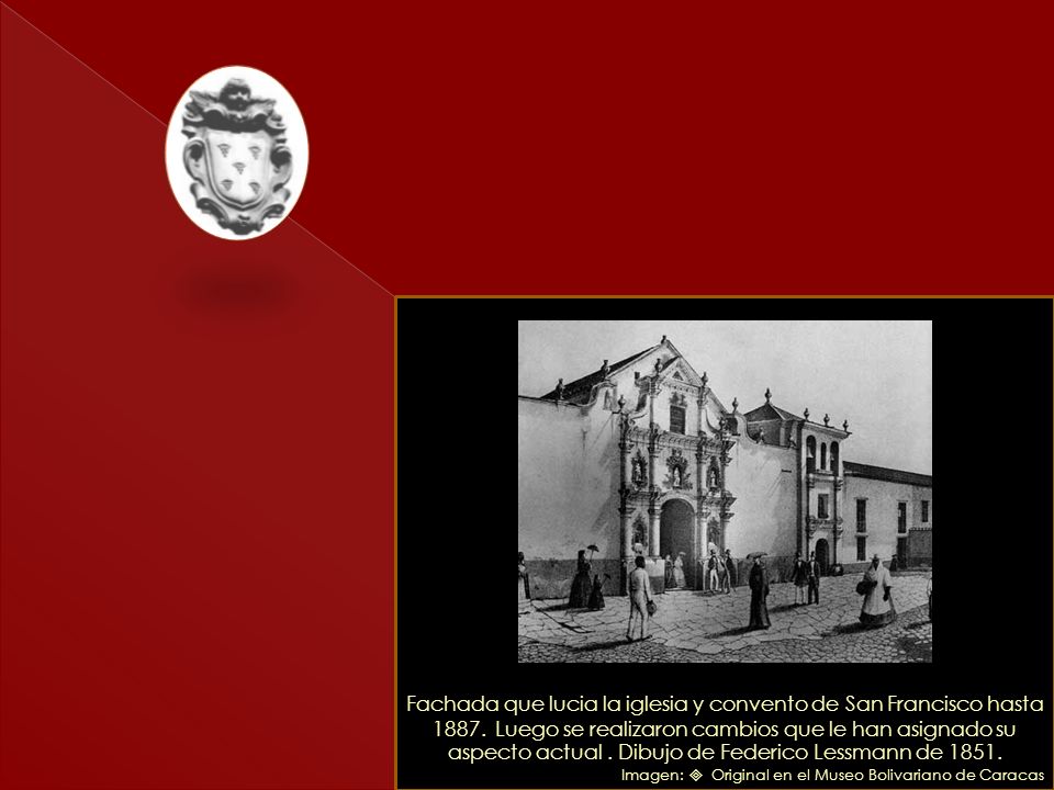 Fachada que lucia la iglesia y convento de San Francisco hasta 1887