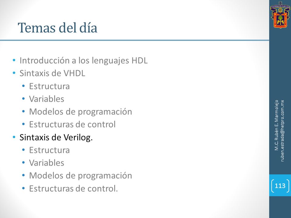 Temas del día Introducción a los lenguajes HDL Sintaxis de VHDL