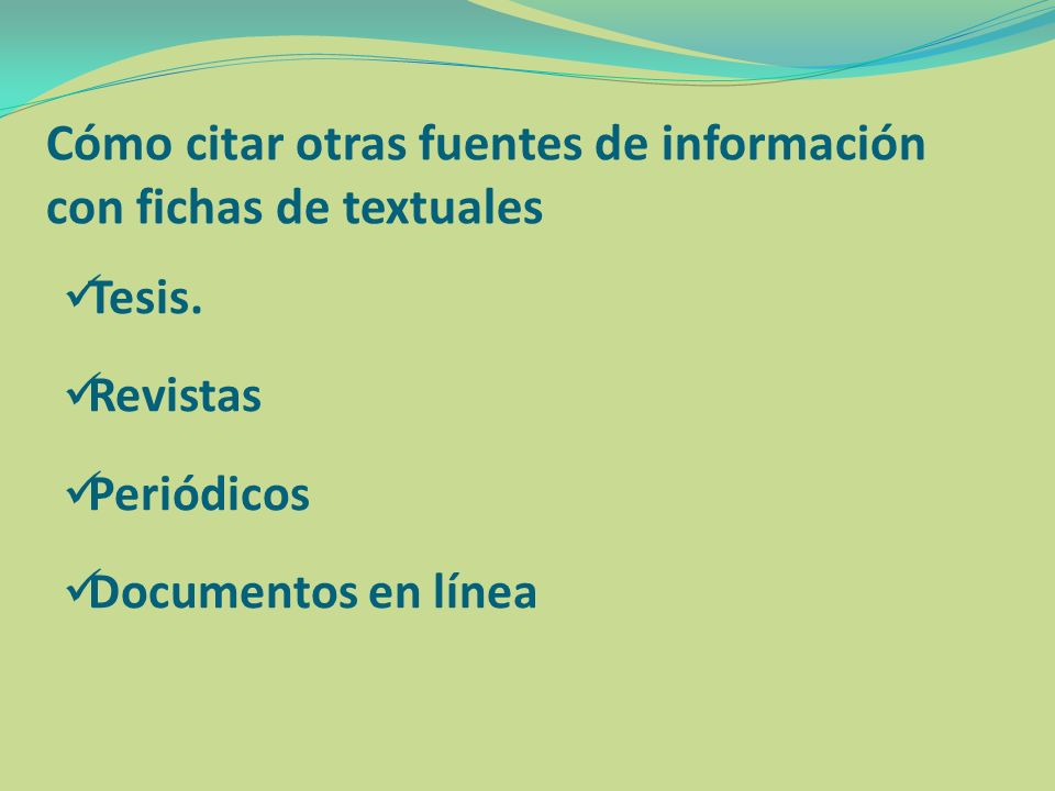 Cómo citar otras fuentes de información con fichas de textuales