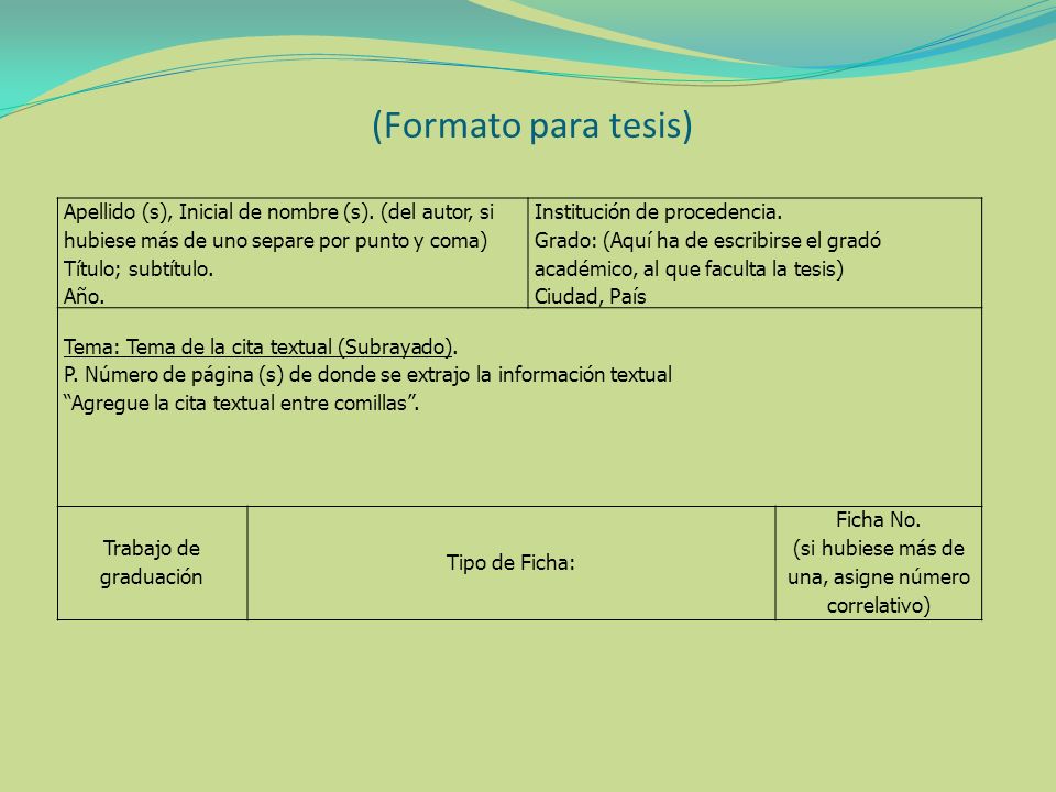 (si hubiese más de una, asigne número correlativo)