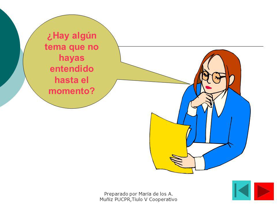 ¿Hay algún tema que no hayas entendido hasta el momento