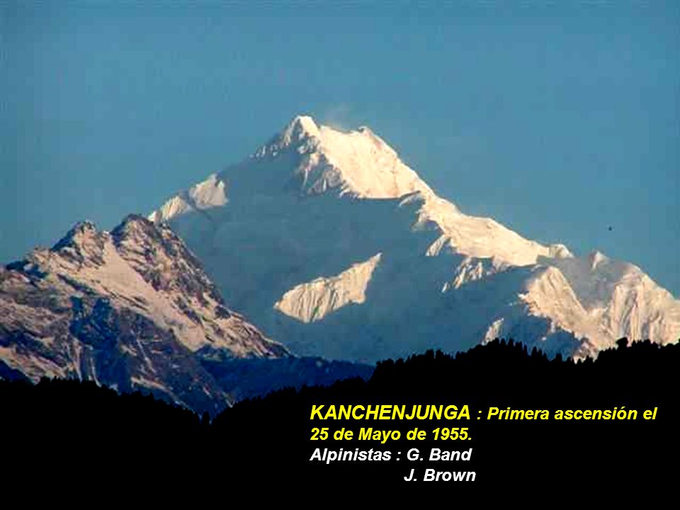 KANCHENJUNGA : Primera ascensión el 25 de Mayo de 1955.