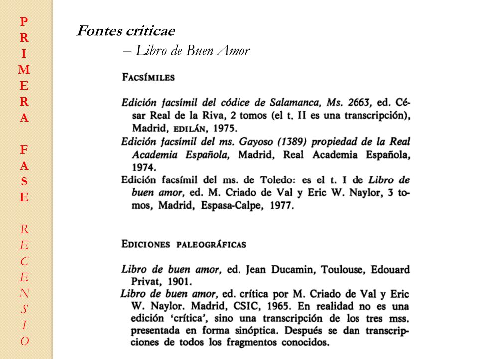 P R I M E A F S C N O Fontes criticae – Libro de Buen Amor