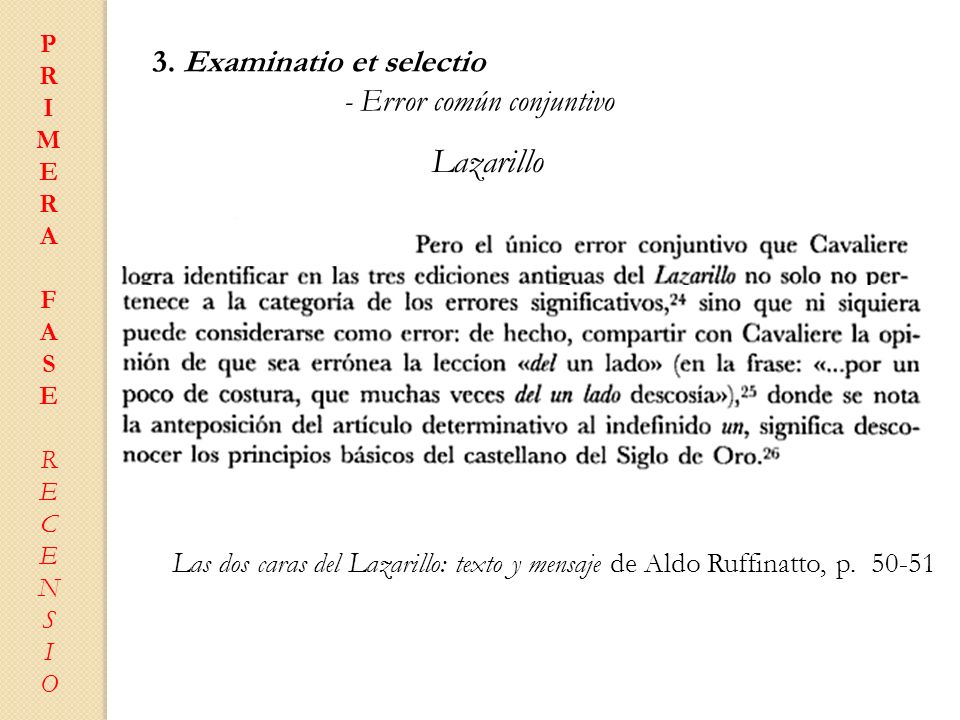 Lazarillo 3. Examinatio et selectio - Error común conjuntivo