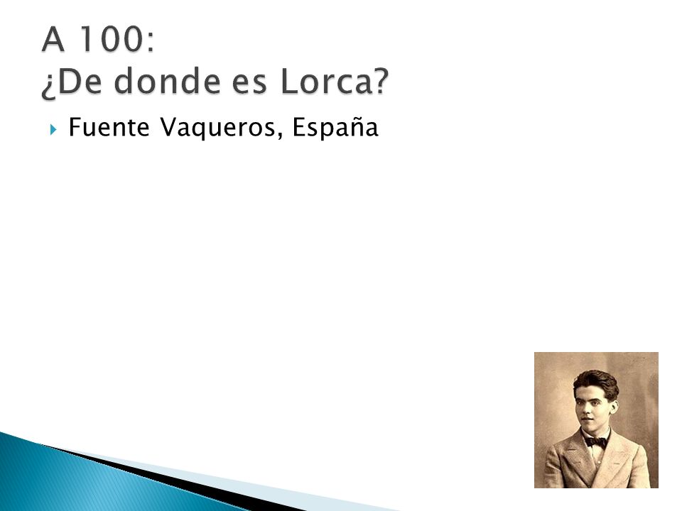 A 100: ¿De donde es Lorca Fuente Vaqueros, España
