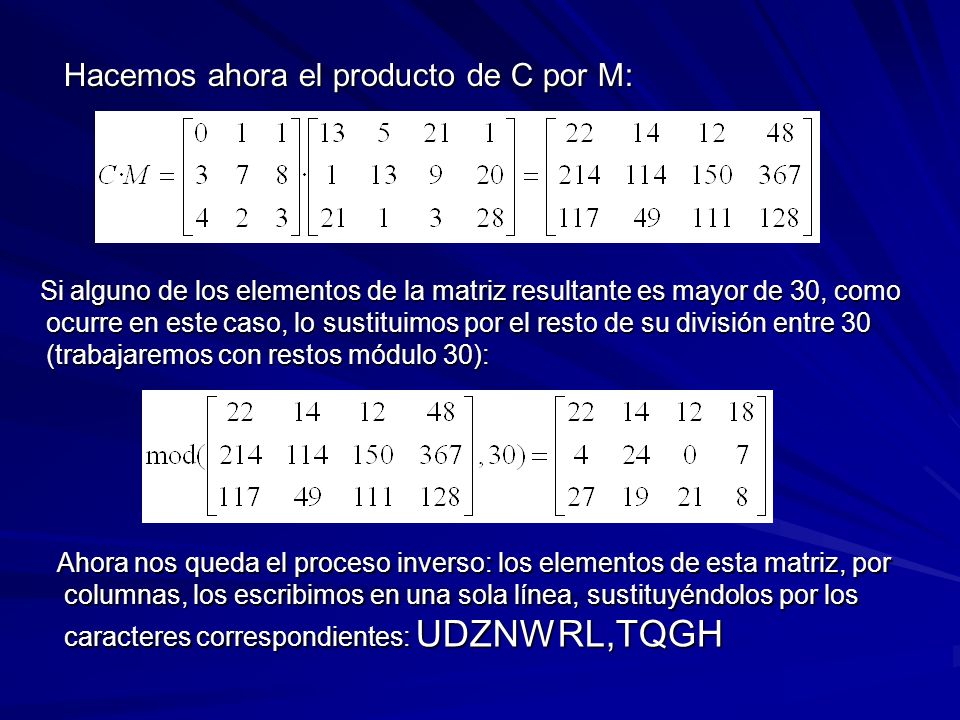 Hacemos ahora el producto de C por M: