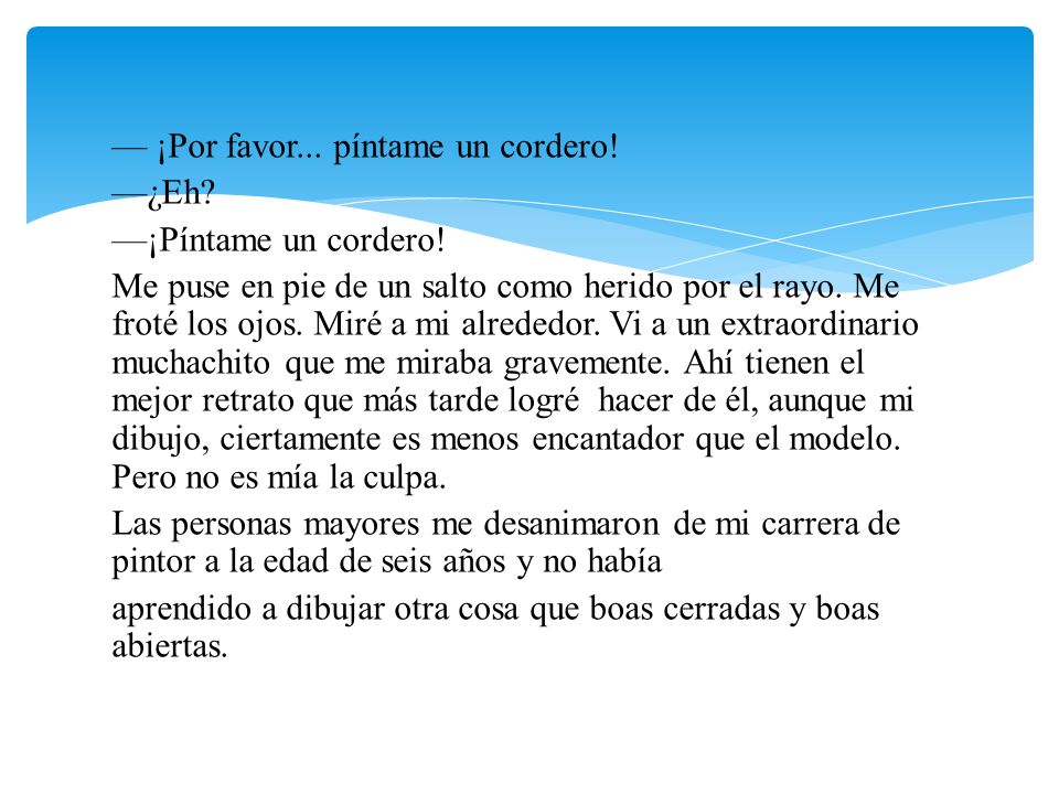 — ¡Por favor... píntame un cordero!