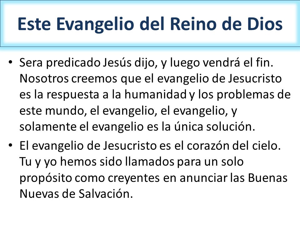 Este Evangelio del Reino de Dios