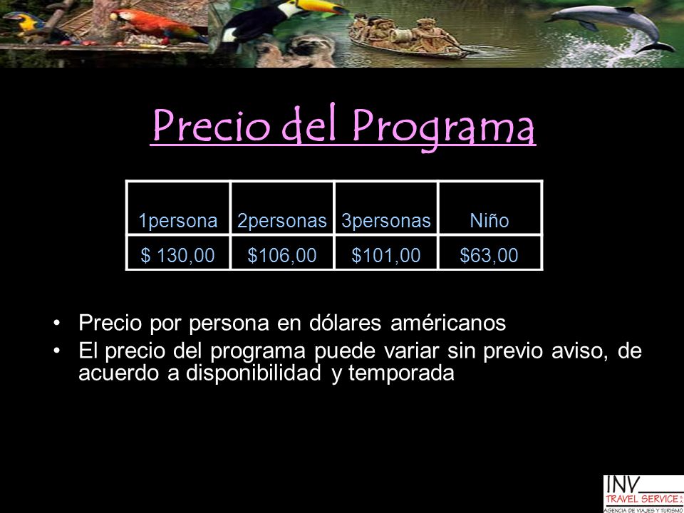 Precio del Programa Precio por persona en dólares américanos