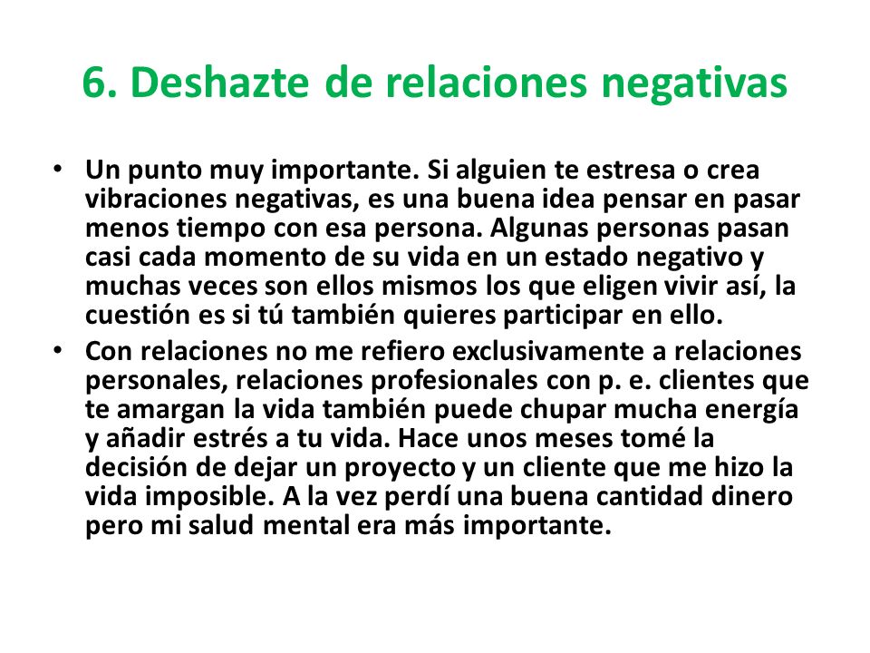 6. Deshazte de relaciones negativas