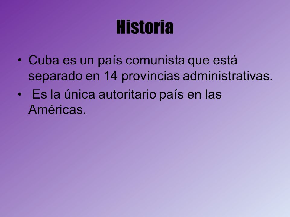 Historia Cuba es un país comunista que está separado en 14 provincias administrativas.