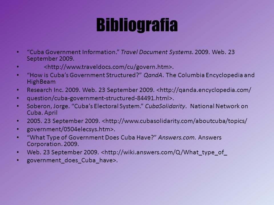 Bibliografia Cuba Government Information. Travel Document Systems Web. 23 September <