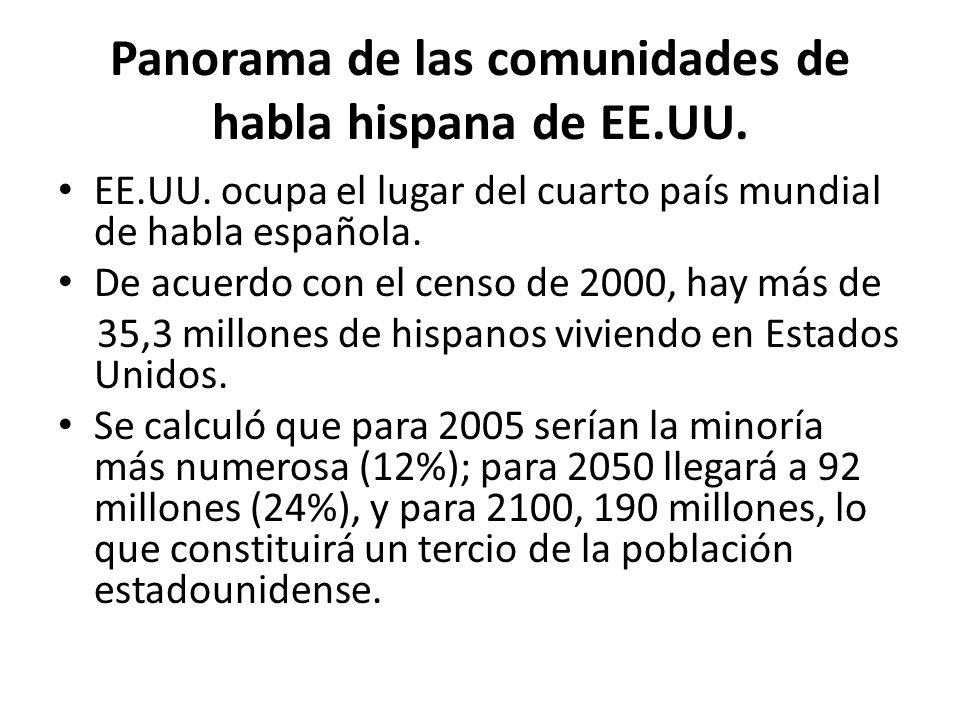 Panorama de las comunidades de habla hispana de EE.UU.