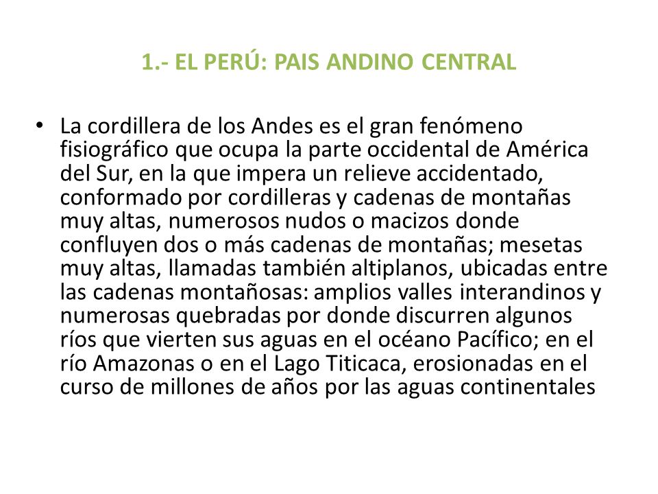 1.- EL PERÚ: PAIS ANDINO CENTRAL