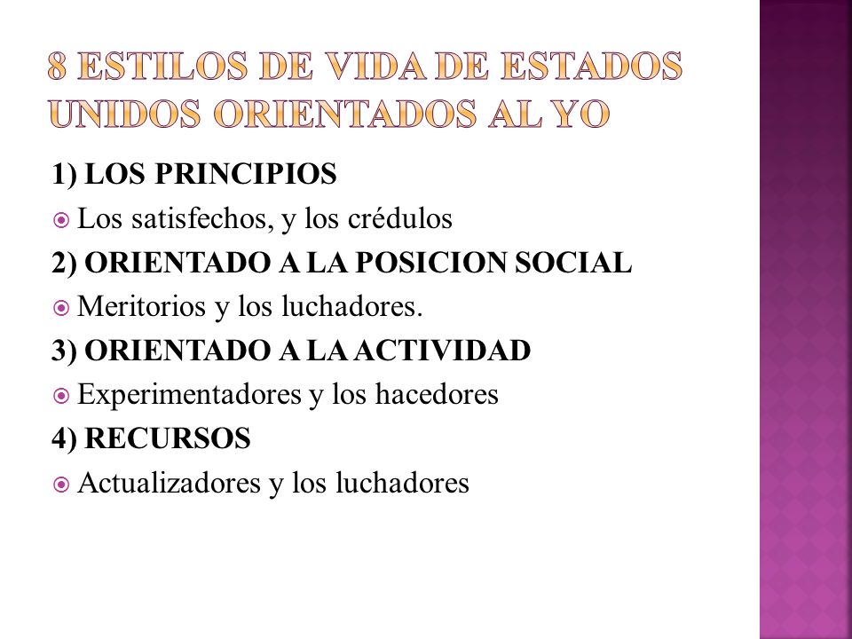 8 ESTILOS DE VIDA DE ESTADOS UNIDOS ORIENTADOS AL YO