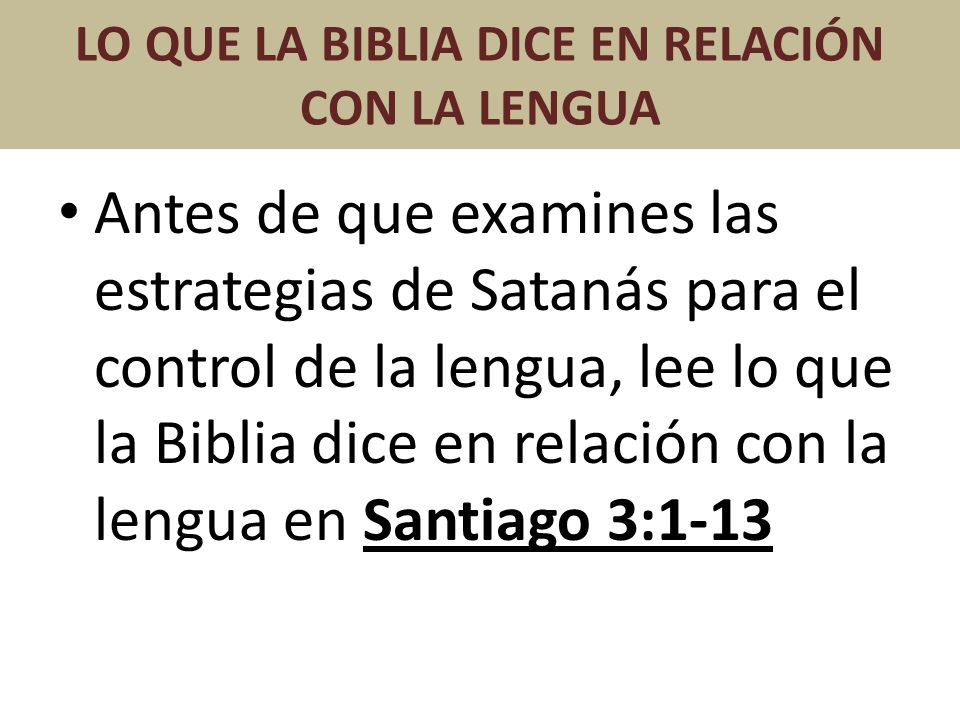 LO QUE LA BIBLIA DICE EN RELACIÓN CON LA LENGUA