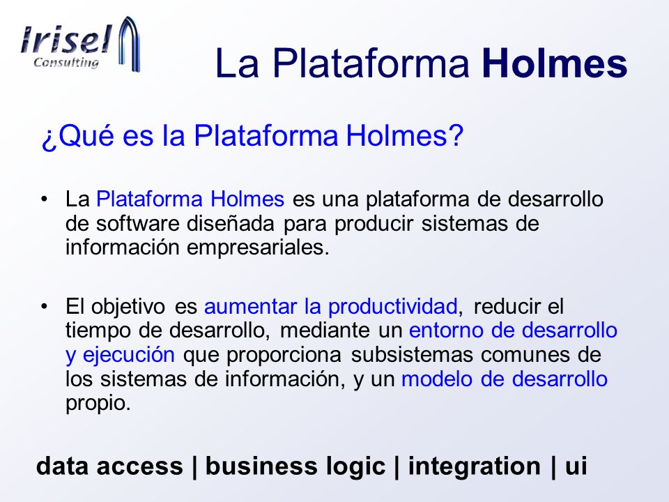 La Plataforma Holmes ¿Qué es la Plataforma Holmes