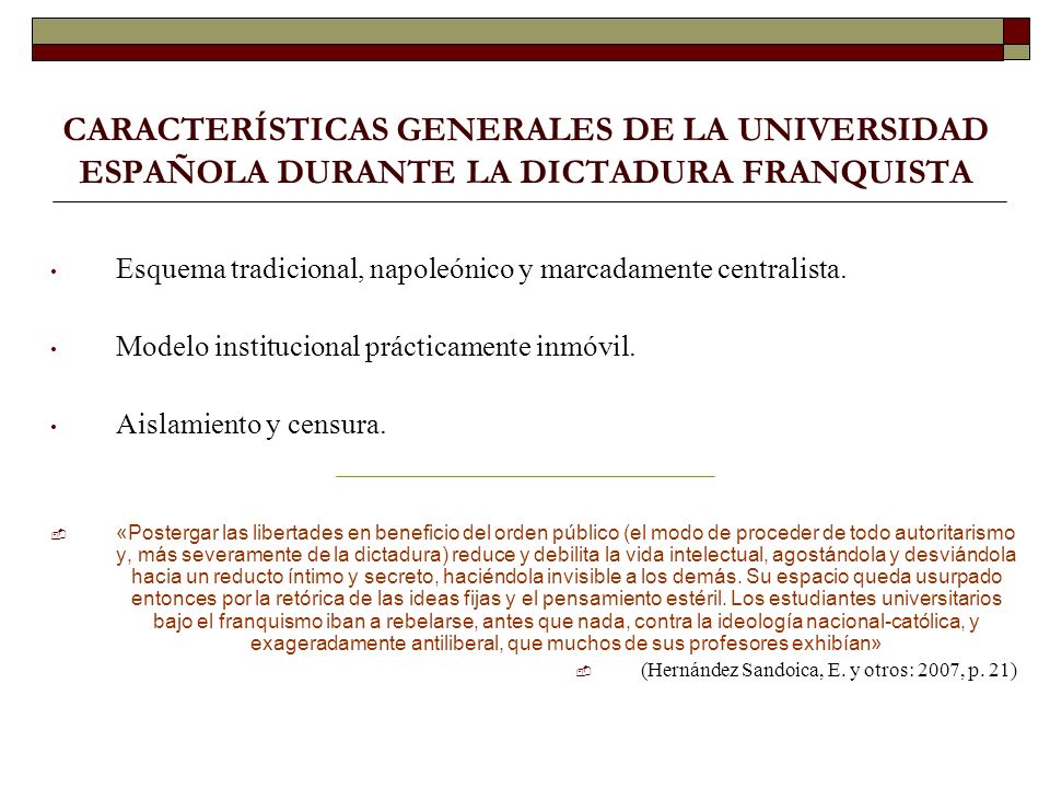 CARACTERÍSTICAS GENERALES DE LA UNIVERSIDAD ESPAÑOLA DURANTE LA DICTADURA FRANQUISTA