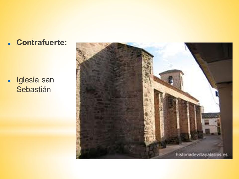 Contrafuerte: Iglesia san Sebastián