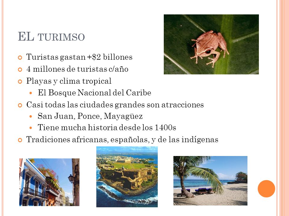 EL turimso Turistas gastan +$2 billones 4 millones de turistas c/año
