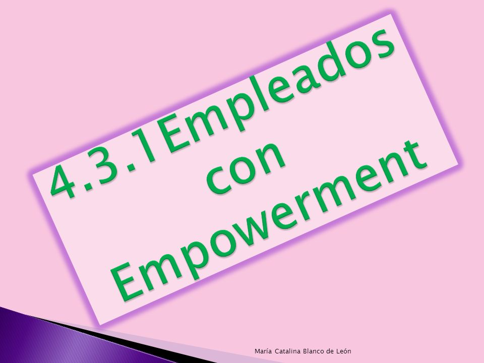 4.3.1Empleados con Empowerment