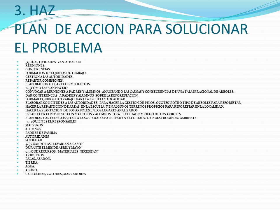3. HAZ PLAN DE ACCION PARA SOLUCIONAR EL PROBLEMA