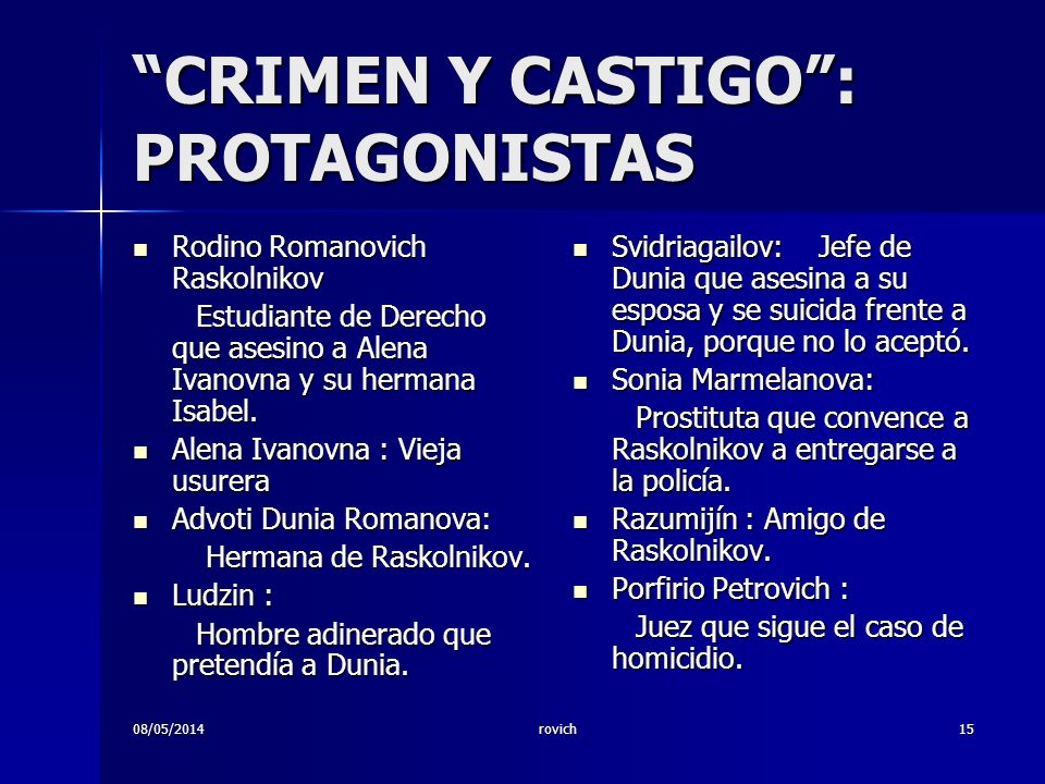 CRIMEN Y CASTIGO : PROTAGONISTAS