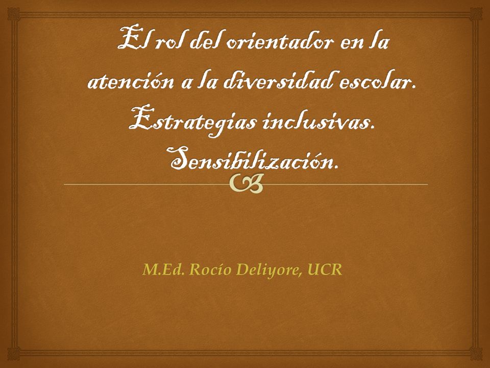 El rol del orientador en la atención a la diversidad escolar