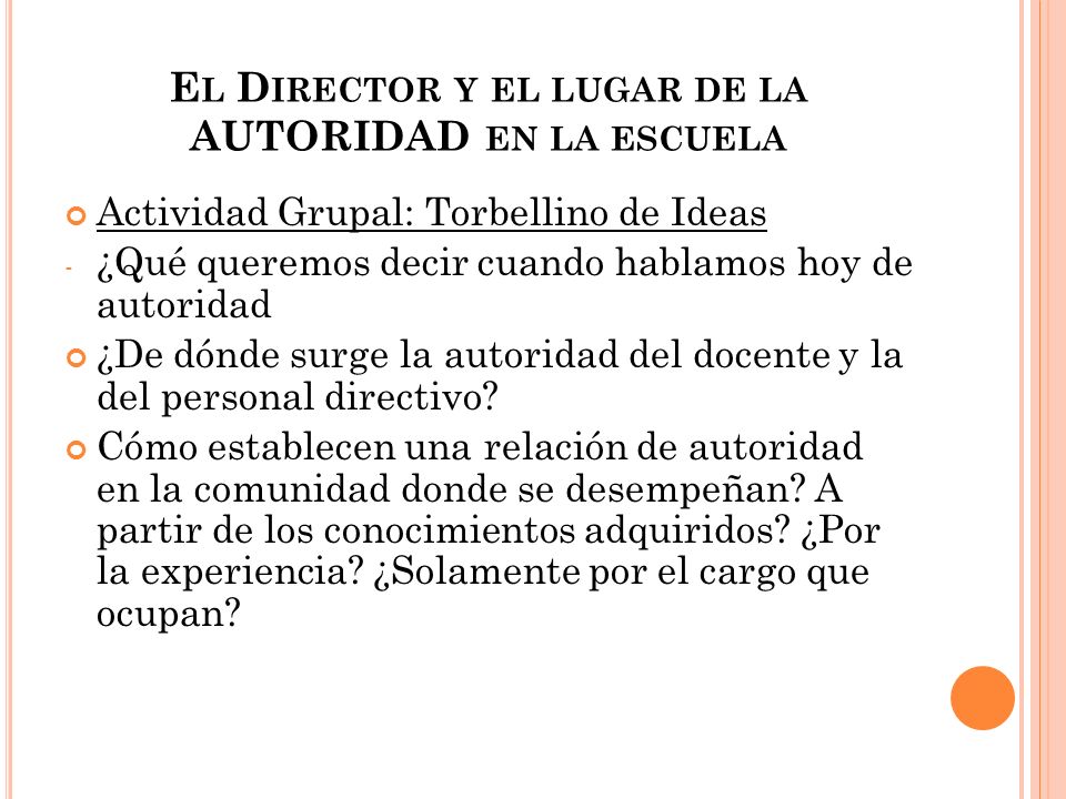 El Director y el lugar de la AUTORIDAD en la escuela