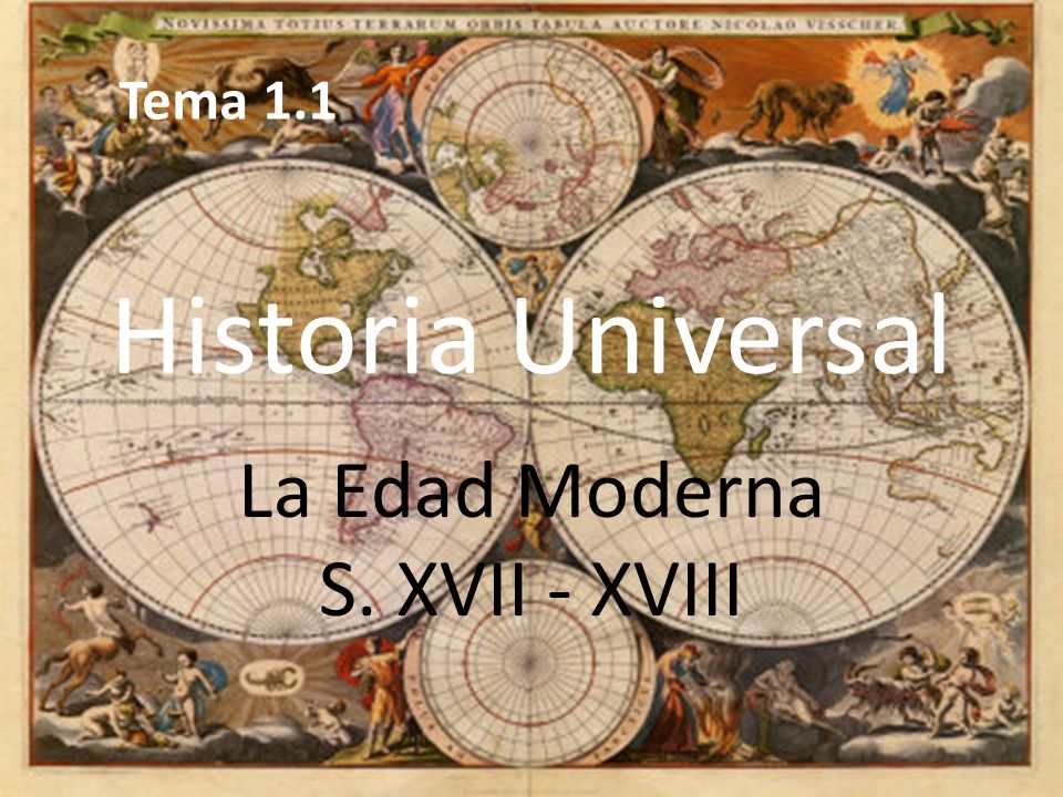 La Edad Moderna S. XVII - XVIII