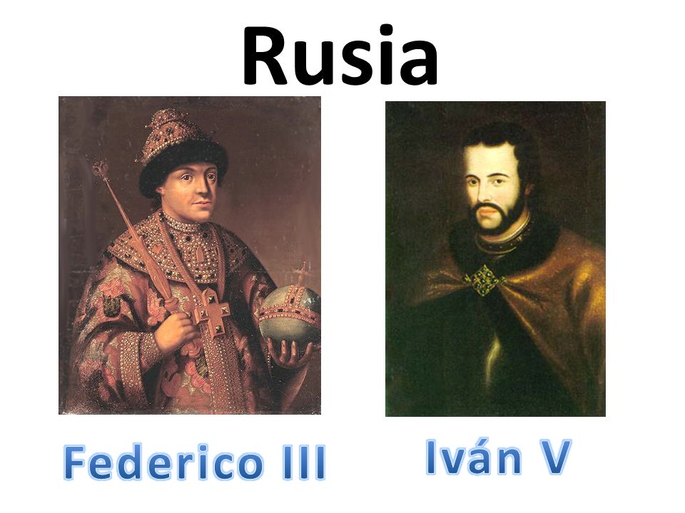 Rusia Iván V Federico III