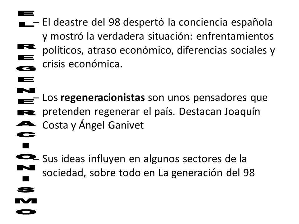 El deastre del 98 despertó la conciencia española y mostró la verdadera situación: enfrentamientos políticos, atraso económico, diferencias sociales y crisis económica.