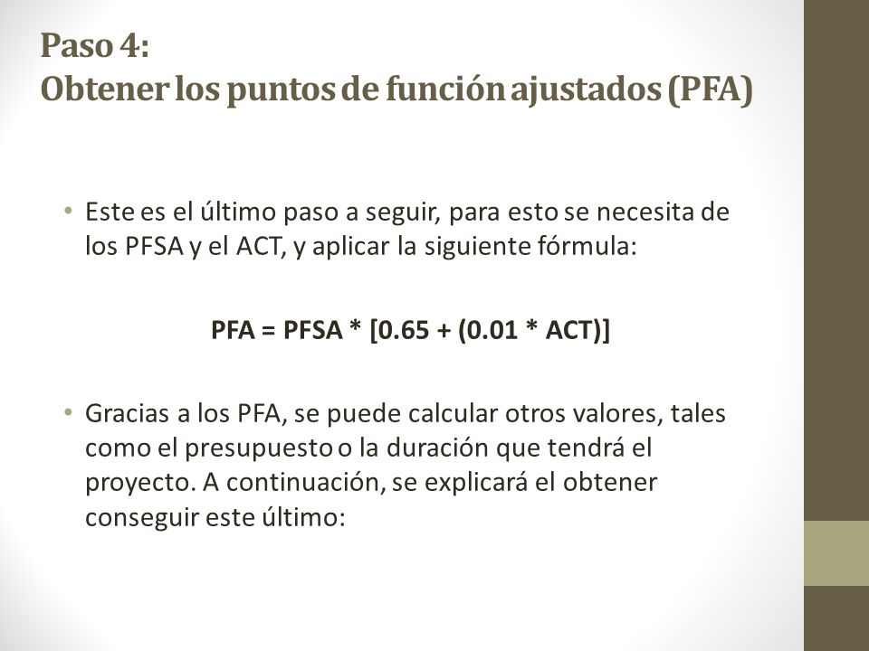 Paso 4: Obtener los puntos de función ajustados (PFA)