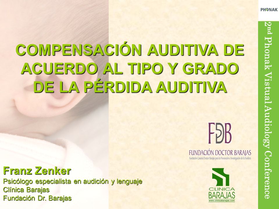 COMPENSACIÓN AUDITIVA DE ACUERDO AL TIPO Y GRADO DE LA PÉRDIDA AUDITIVA