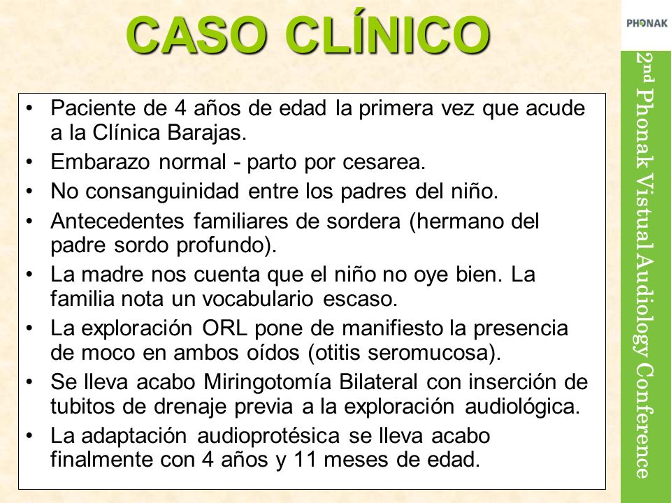 CASO CLÍNICO Paciente de 4 años de edad la primera vez que acude a la Clínica Barajas. Embarazo normal - parto por cesarea.